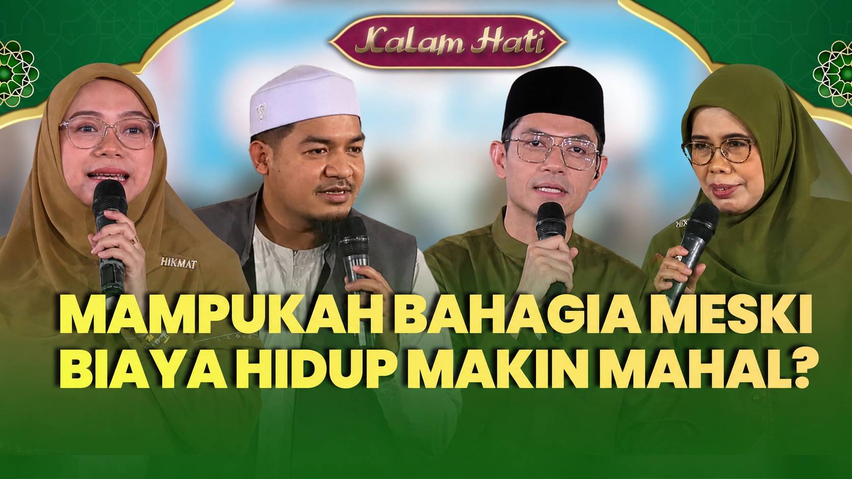 Pengen Bahagia Meski Hidup Serba Mahal? Ini Kunci Rezeki Dan Kebahagiaan | KALAM HATI