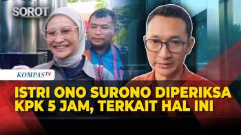 Istri Ono Surono Diperiksa KPK 5 Jam, Dicecar 16 Pertanyaan, Terkait Hal Ini