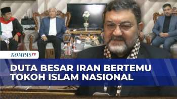 Duta Besar Iran Bertemu Tokoh Islam Nasional, Singgung Perang Dengan AS Dan Israel