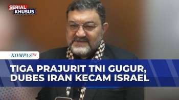 Dubes Iran Kecam Serangan Tewaskan 3 Prajurit TNI Di Lebanon | KOMPAS SIANG