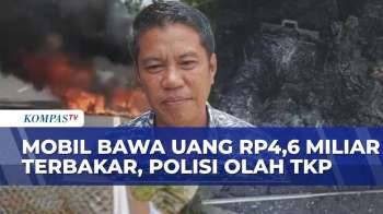 Mobil Bawa Uang ATM Rp4,6 Miliar Hangus, Polisi Periksa Sopir & Pengawal Hingga Gelar Olah TKP