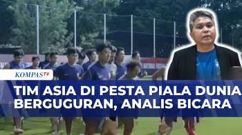 Kuota Asia Di Piala Dunia 2030 Bisa Berubah? Ini Kata Analis Sepak Bola Gita Suwondo | KOMPAS SIANG