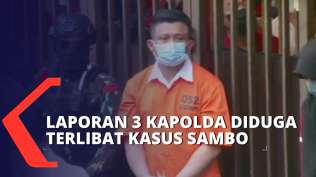 timsus-sudah-dengar-infromasi-dugaan-keterlibatan-3-kapolda-dalam-kasus-ferdy-sambo