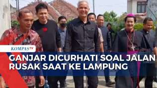 berkunjung-ke-lampung-ganjar-pranowo-sebut-dicurhati-soal-jalan-rusak