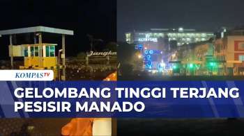 Gelombang Tinggi Di Sertai Hujan Dan Angin Kencang Terjang Pesisir Manado | SAPA PAGI