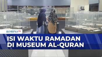 Wisata Religi Di Museum Al-Quran Hingga Ngabuburit Berburu Durian | KOMPAS SIANG