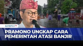Pramono Kerahkan 1.200 Pompa Untuk Atasi Banjir Jakarta Usai Hujan Deras | KOMPAS SIANG
