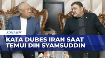 Kata Dubes Iran Saat Temui Din Syamsuddin Dan Sejumlah Tokoh Islam Indonesia