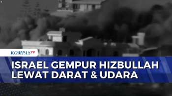 Israel Rilis Rekaman Operasi Di Lebanon, Klaim Tewaskan Puluhan Pasukan Hizbullah | KOMPAS SIANG