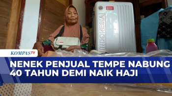 Kisah Nenek Penjual Tempe Di Kulonprogo, Nabung 40 Tahun Demi Berangkat Haji | KOMPAS SIANG