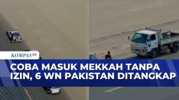 6 Warga Negara Pakistan Ditangkap Usai Coba Masuk Mekkah Tanpa Izin | KOMPAS PETANG