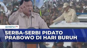 Menggebu! Di Depan Buruh, Ini Poin Pidato Prabowo Di May Day 2026 | KOMPAS PETANG
