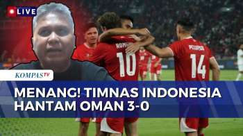 [FULL] Analis Sepakbola Gita Suwondo Soal Indonesia Kalahkan Oman 3-0: Dua Jempol Untuk Timnas!