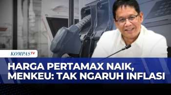 Menkeu Purbaya: Kenaikan Harga Pertamax Tak Berdampak Signifikan Pada Inflasi | KOMPAS PETANG