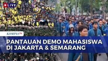 [LIVE] Pantauan Aksi Demo Mahasiswa Di Bundaran HI Jakarta Dan Kota Semarang | SAPA MALAM
