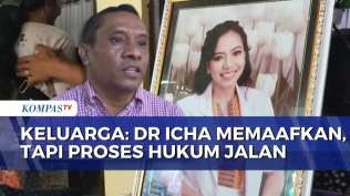 ungkap-isi-surat-wasiat-keluarga-dokter-icha-memaafkan-tapi-proses-hukum-berjalan-sapa-malam