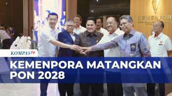 Persiapan PON 2028 Dimatangkan, Erick Thohir Bentuk Tim Koordinatif Lintas Kementerian | KOMPAS PAGI