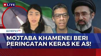 [FULL] Peneliti Senior & Pengamat Militer Soal Mojtaba Peringatkan AS, MoU Perdamaian Tak Berarti?