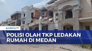 Usut Penyebab Ledakan, Polisi Dan PGN Gelar Olah TKP Rumah Di Medan