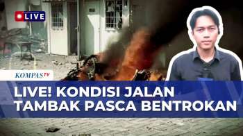 LIVE REPORT! Melihat Lokasi Jalan Tambak Pasca Bentrokan Yang Tewaskan Seorang Pemuda | KOMPAS SIANG