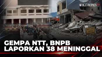 Gempa M7,7 Guncang NTT, 38 Orang Meninggal, Warga Mengungsi | SAPA MALAM