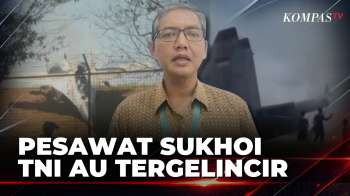 Pesawat Sukhoi TNI AU Tergelincir Di Landasan Pacu Sultan Hasanuddin Maros | KOMPAS PETANG