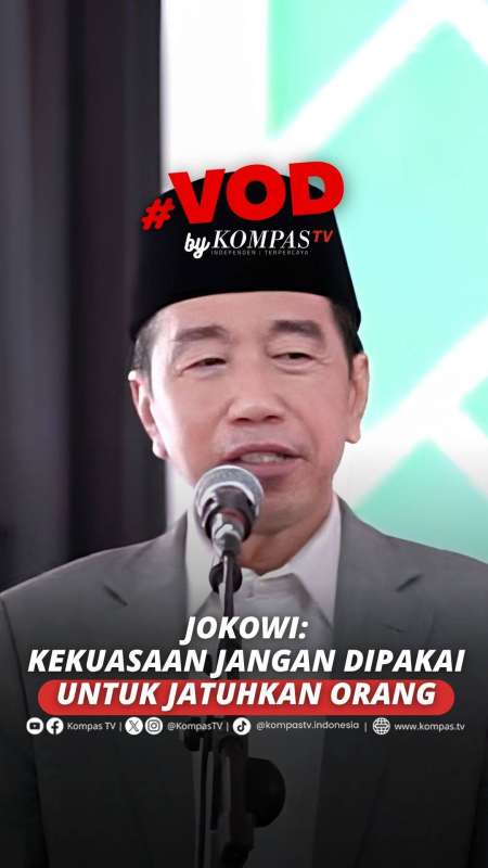 Jokowi: Kekuasaan Itu Sementara, Jangan Dipakai Untuk Jatuhkan Orang