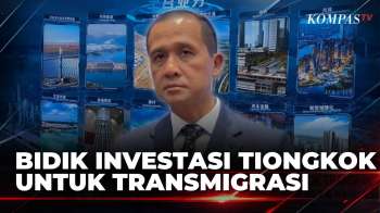 Mentrans Jajaki Investasi China Untuk Kembangkan Kawasan Transmigrasi Di Indonesia| KOMPAS PAGI
