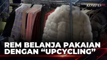 Mengenal Upcycling, Cara Kreatif Mengurangi Limbah Tekstil Di Tengah Tren Fast Fashion |KOMPAS SIANG