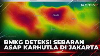 BMKG Sempat Deteksi Indikasi Asap Karhutla Di Atmosfer Jakarta | SAPA MALAM