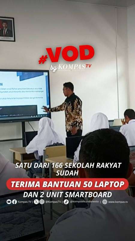 SATU DARI 166 SEKOLAH RAKYAT SUDAH TERIMA BANTUAN 50 LAPTOP DAN 2 UNIT SMARTBOARD