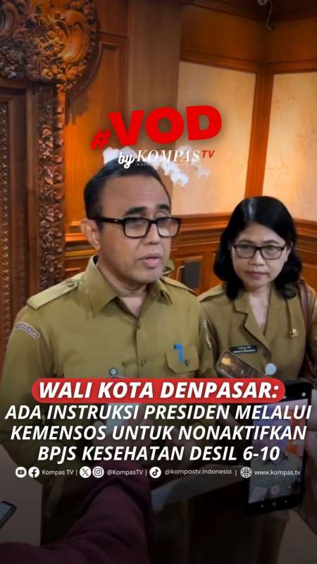 WALI KOTA DENPASAR: ADA INSTRUKSI PRESIDEN MELALUI KEMENSOS UNTUK NONAKTIFKAN BPJS PBI