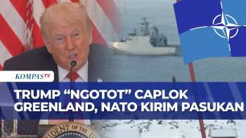 Trump “Ngotot” Caplok Greenland, Negara-Negara NATO Kirim Pasukan