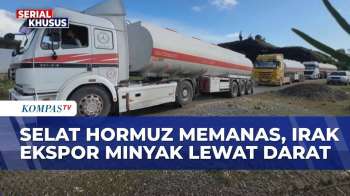 Selat Hormuz Jadi Rebutan, Irak Alihkan Jalur Minyak via Suriah