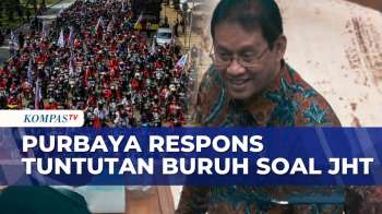 PPh JHT BPJS Diprotes Buruh, Purbaya Pastikan Pemerintah Kaji Aturan yang Berlaku | KOMPAS PETANG