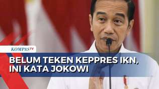 belum-teken-keppres-ikn-jokowi-tunggu-siap-dulu