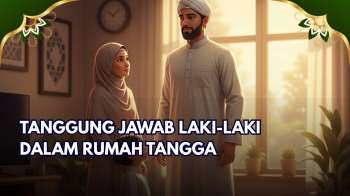 Peran Ayah dalam Islam: Pemimpin, Pelindung, dan Pencari Nafkah | KALAM HATI