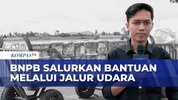 Jalan Terputus, BNPB Salurkan Bantuan Melalui Udara Untuk Bencana Di Sumut | KOMPAS SIANG