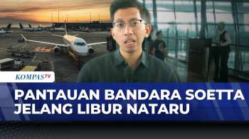 Arus Mudik Nataru Meningkat, 174 Ribu Penumpang Padati Bandara Soekarno-Hatta | KOMPAS SIANG