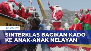 Pria Jadi Sinterklas Naik Perahu, Bagikan Kado Natal Untuk Anak Nelayan Di Chile | KOMPAS SIANG