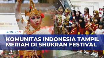 Meriah! Komunitas Indonesia Tampil Di Malam Puncak Shukran Festival Sharjah UEA | KOMPAS SIANG