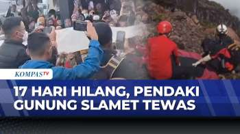 Jenazah Pendaki Asal Magelang Dievakuasi Dari Gunung Slamet | KOMPAS PETANG