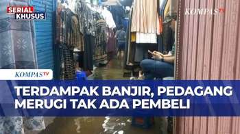 Banjir Berhari-hari Di Jakarta, Pedagang Merugi Gara-Gara Tak Ada Pembeli | SAPA MALAM