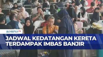 Imbas Banjir Rendam Jalur Rel, 4 Kereta Alami Keterlambatan | KOMPAS SIANG