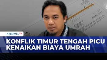 Penutupan Selat Hormuz Bikin Biaya Umroh Naik, Harga Tiket Pesawat Tembus Rp19 Juta | KOMPAS SIANG