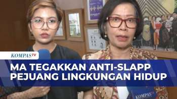 MA Tegaskan Perlindungan Pejuang Lingkungan Hidup, Perkuat Anti-SLAPP | MA NEWS