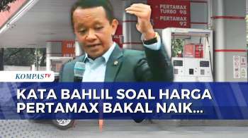 Menteri ESDM Bahlil Beri Sinyal Penyesuaian Harga Pertamax, Akan Ada Kenaikan?