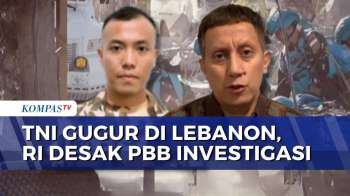 Kemlu Buka Suara soal Prajurit TNI Gugur di Lebanon, Desak PBB Investigasi | KOMPAS SIANG
