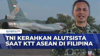 TNI Kerahkan Pesawat Tempur Dan Kapal Perang Untuk Pengamanan KTT ASEAN | KOMPAS PETANG