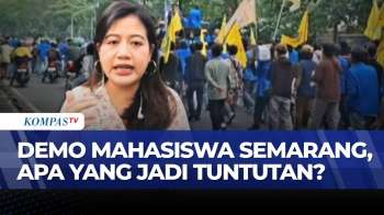 [FULL] Demo Mahasiswa Meluas Di Sejumlah Daerah, Bagaimana Situasi Di Semarang? | KOMPAS PETANG